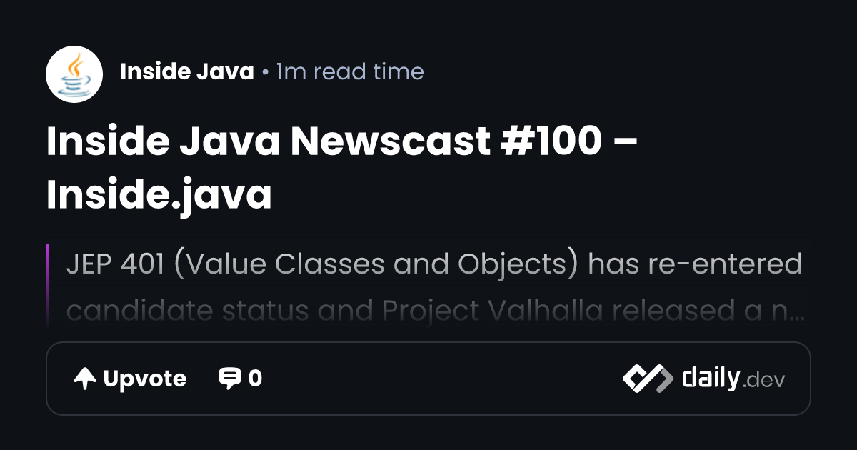Inside Java Newscast #100 – Inside.java | daily.dev
