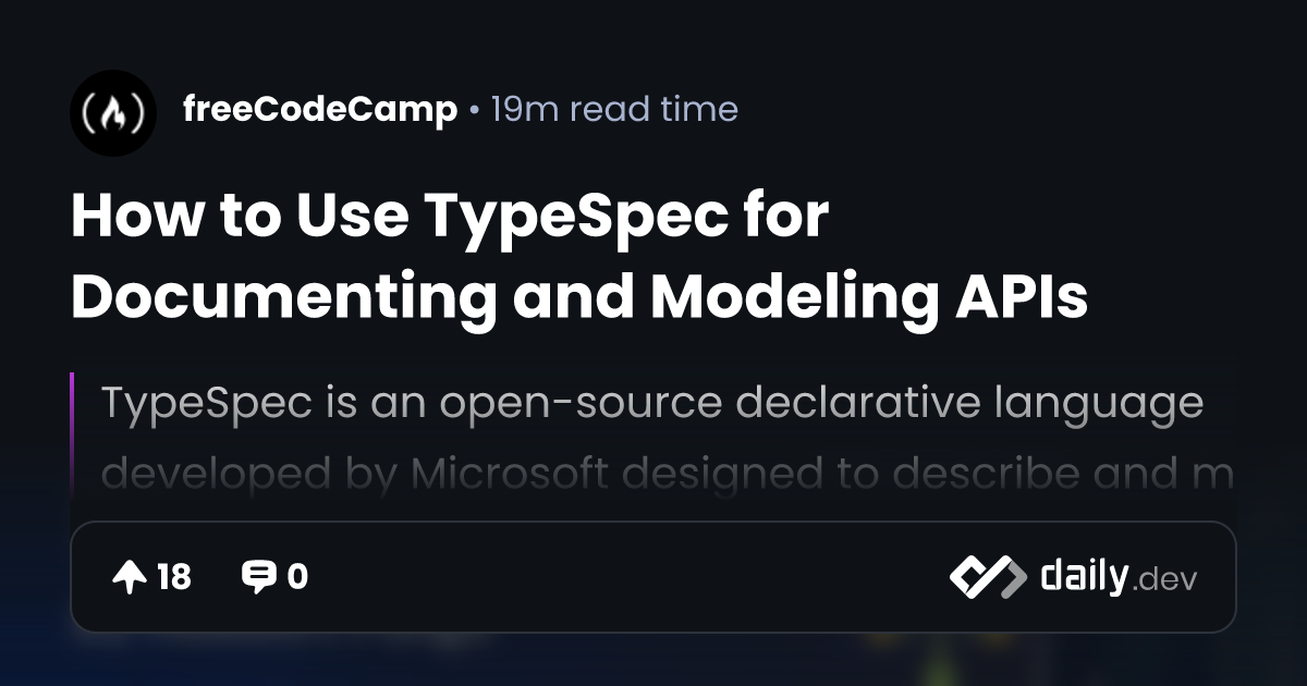 How to Use TypeSpec for Documenting and Modeling APIs