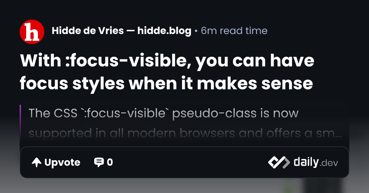 With :focus-visible, you can have focus styles when it...