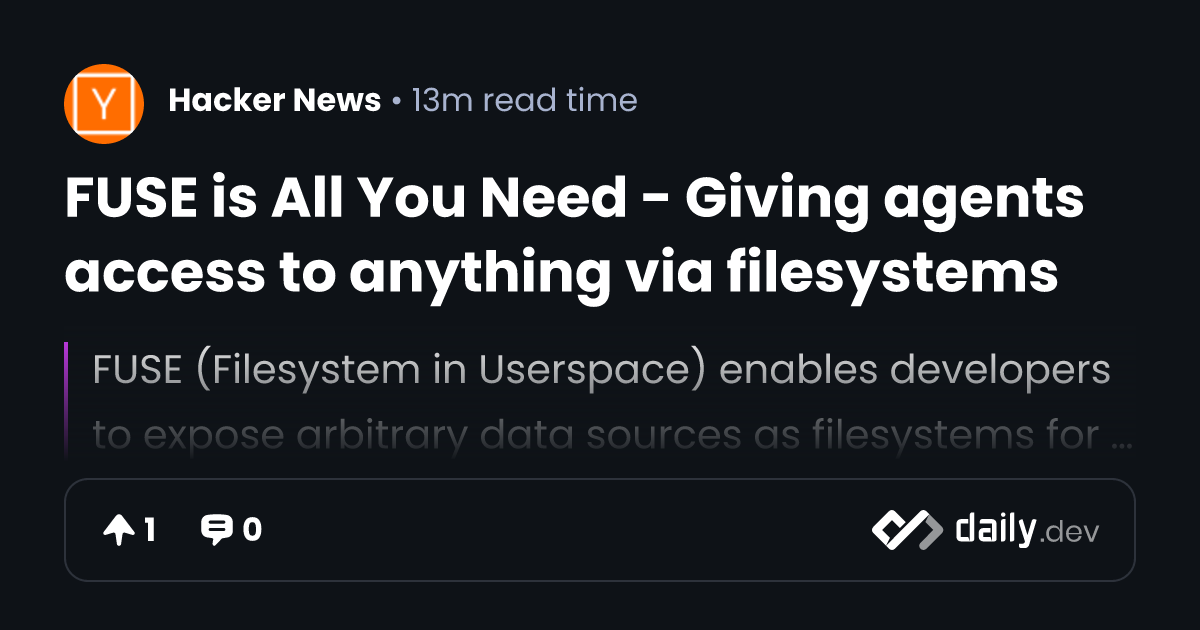 FUSE is All You Need - Giving agents access to anything...