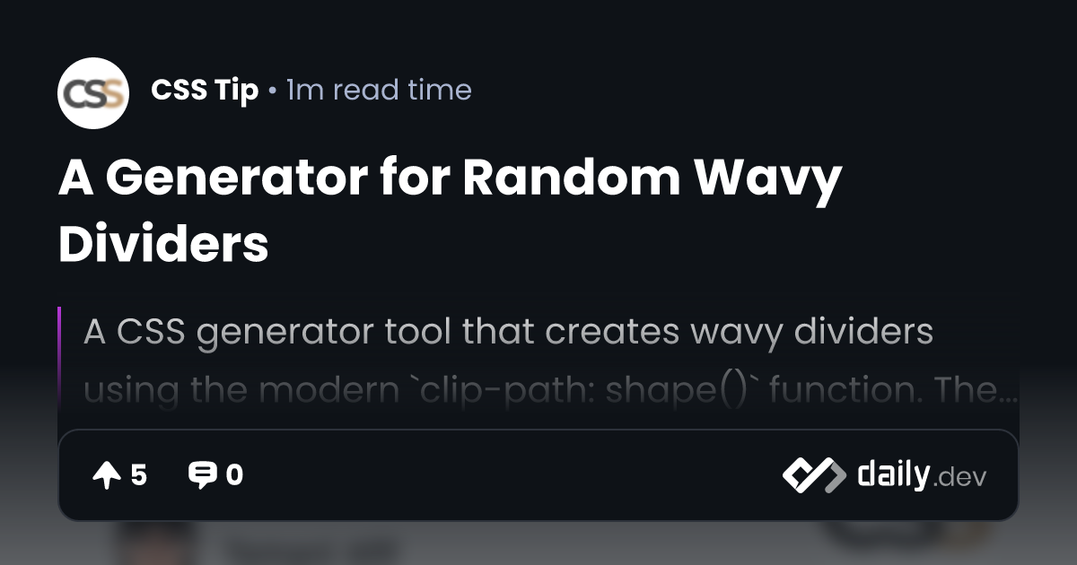 A Generator for Random Wavy Dividers | daily.dev