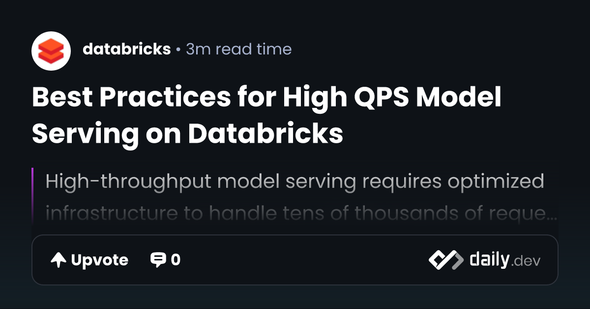 Best Practices for High QPS Model Serving on Databricks