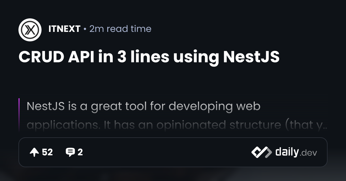 CRUD API in 3 lines using NestJS | daily.dev