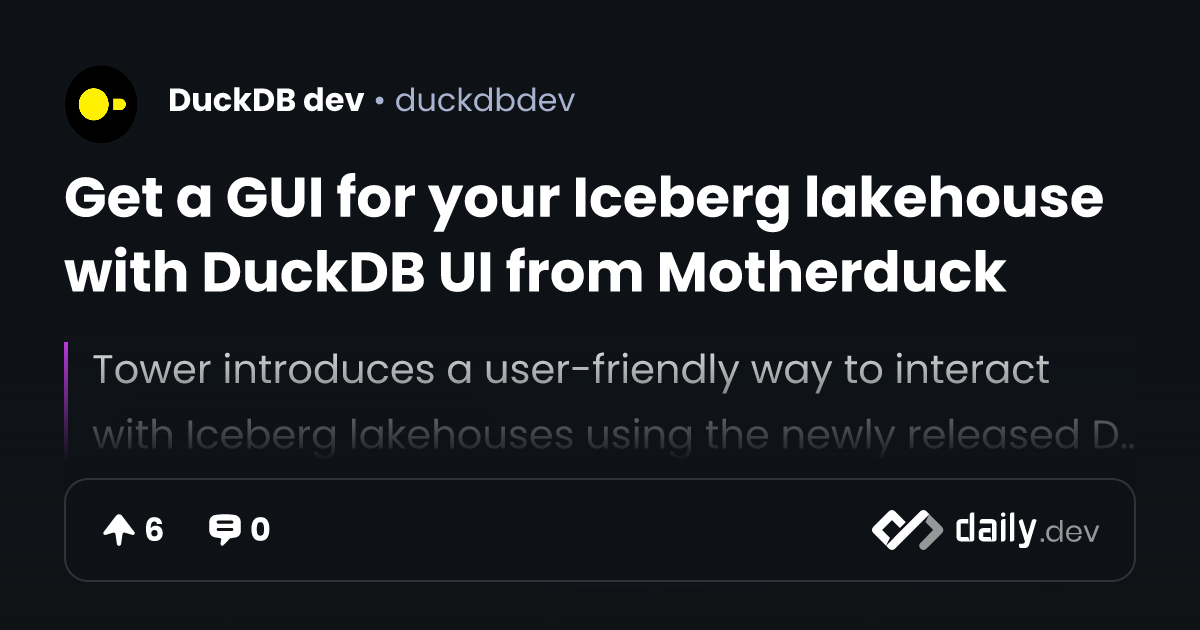 Get a GUI for your Iceberg lakehouse with DuckDB UI from...