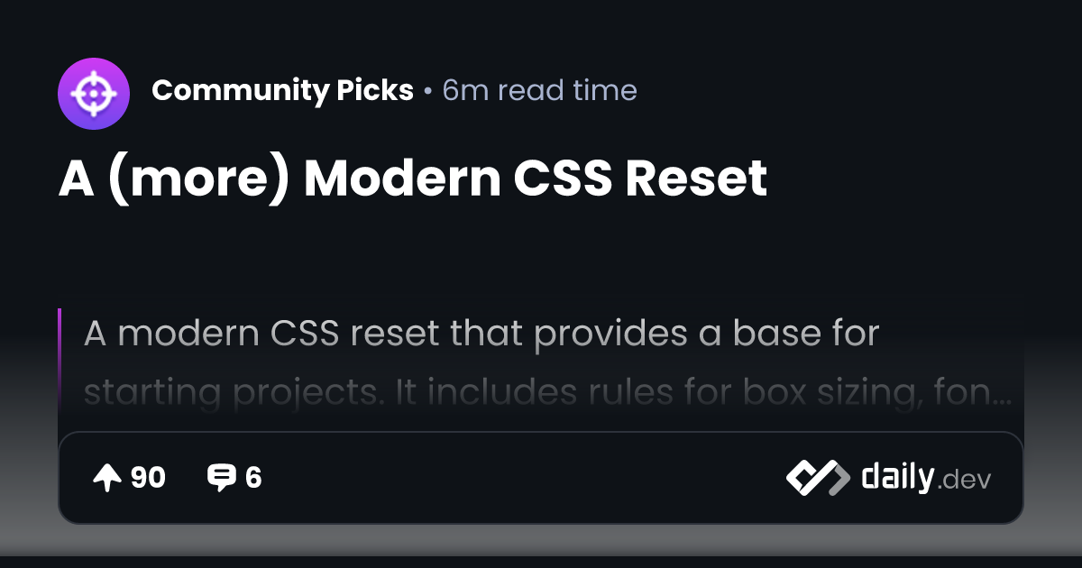A (more) Modern CSS Reset | daily.dev