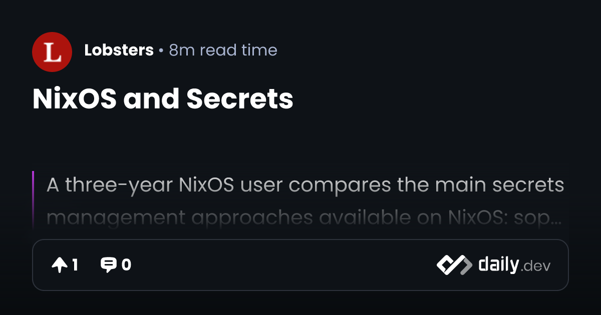 NixOS and Secrets | daily.dev
