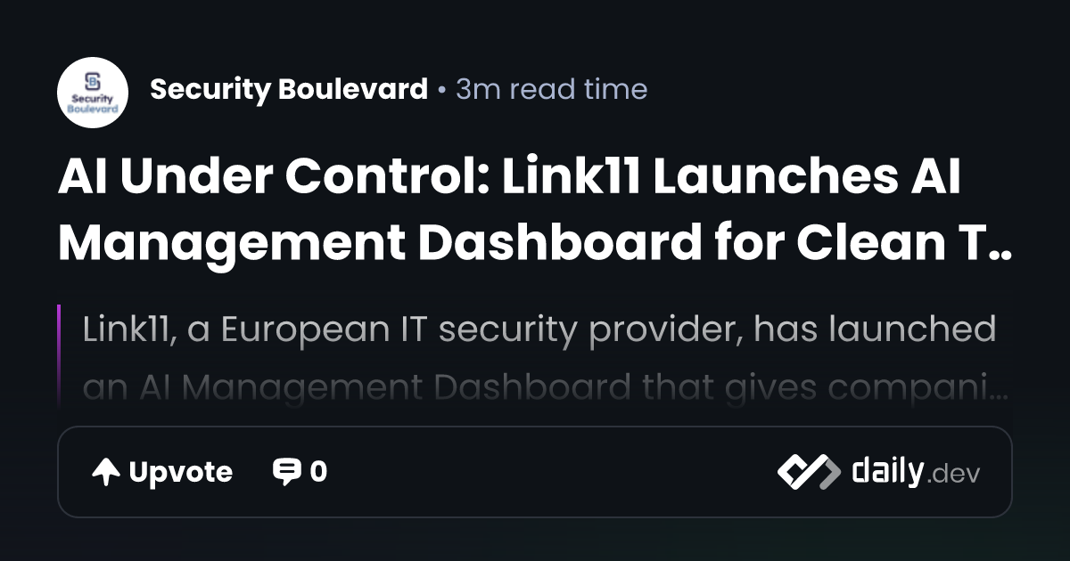 AI Under Control: Link11 Launches AI Management...