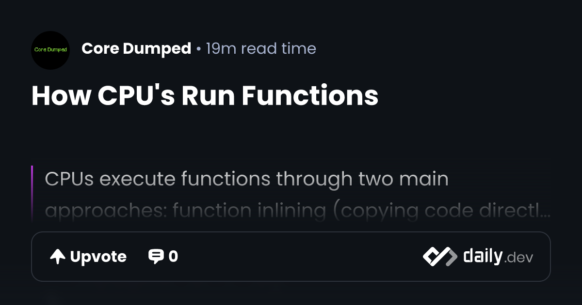 How CPU's Run Functions | daily.dev