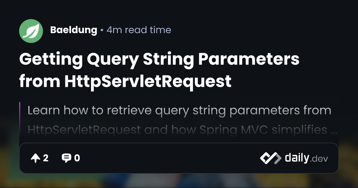 Getting Query String Parameters from HttpServletRequest