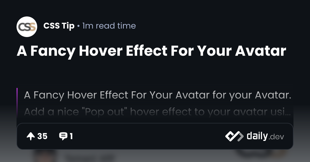 A Fancy Hover Effect For Your Avatar | daily.dev