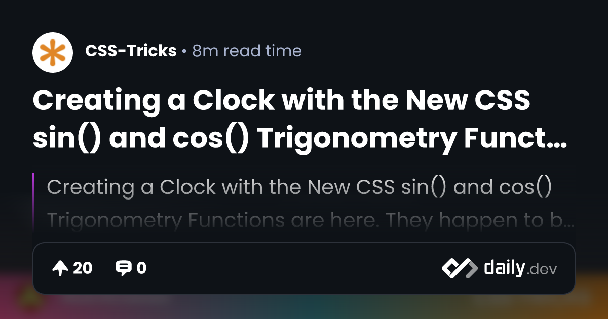 Creating a Clock with the New CSS sin() and cos()...