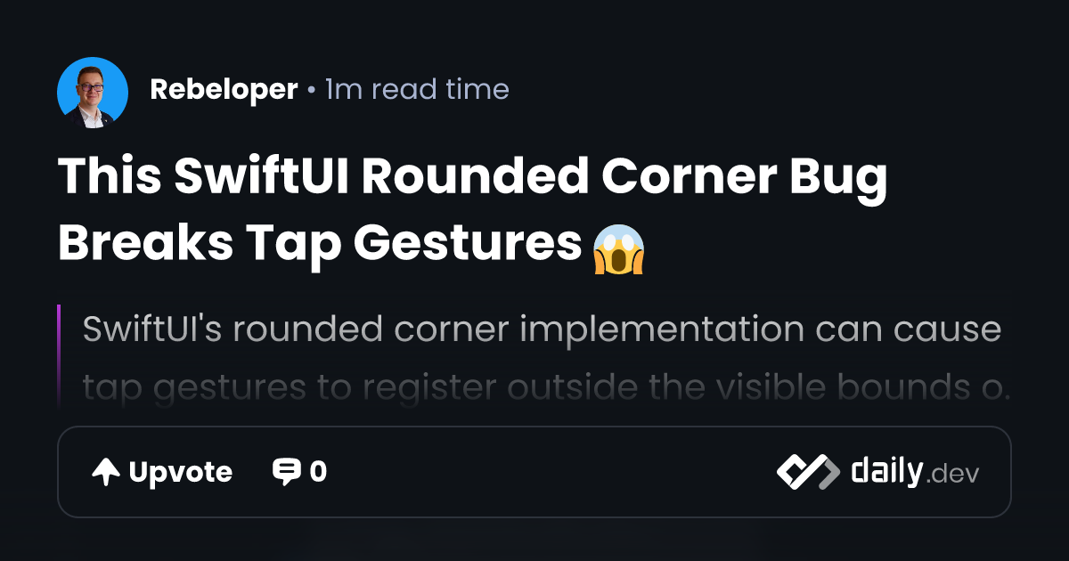 This SwiftUI Rounded Corner Bug Breaks Tap Gestures 😱
