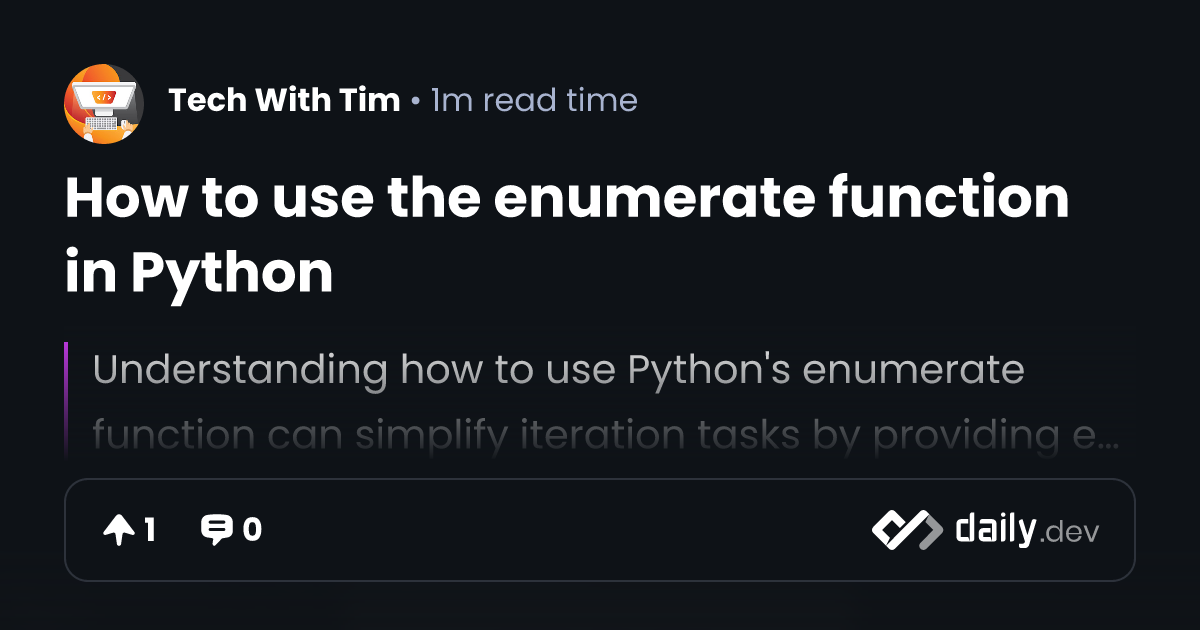 How to use the enumerate function in Python | daily.dev