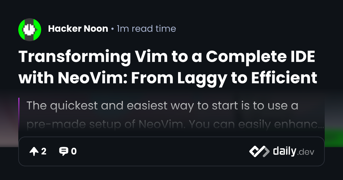 Transforming Vim to a Complete IDE with NeoVim: From...