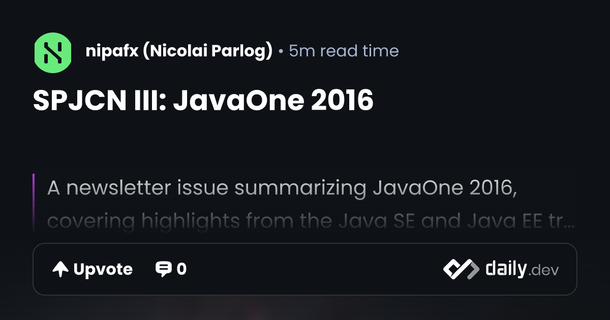 SPJCN III: JavaOne 2016 | daily.dev