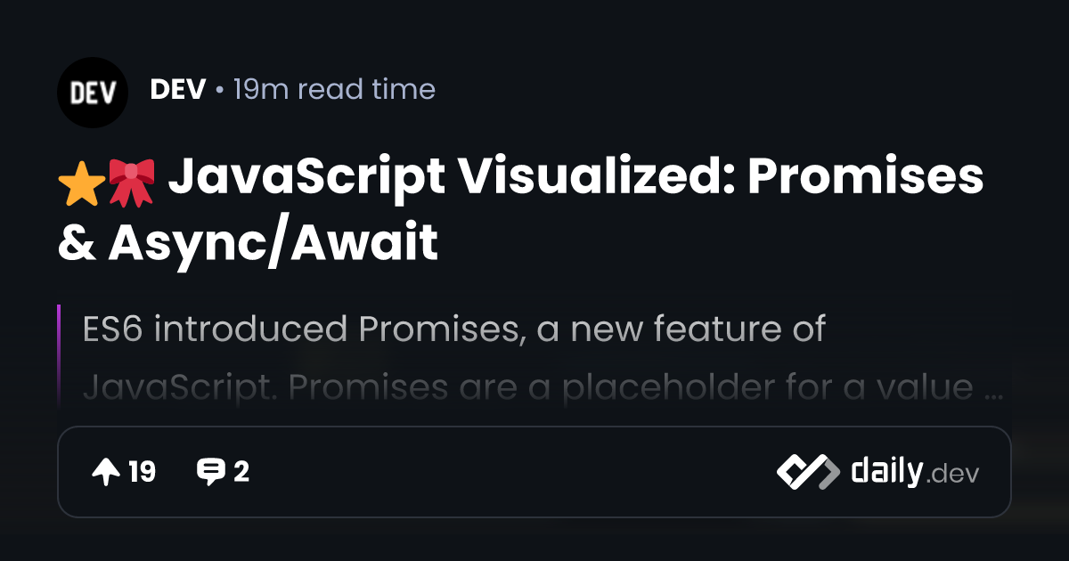 ⭐️🎀 JavaScript Visualized: Promises & Async/Await