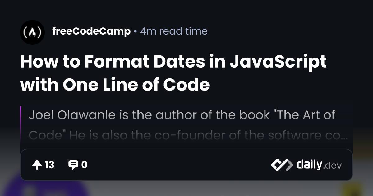 How to Format Dates in JavaScript with One Line of Code