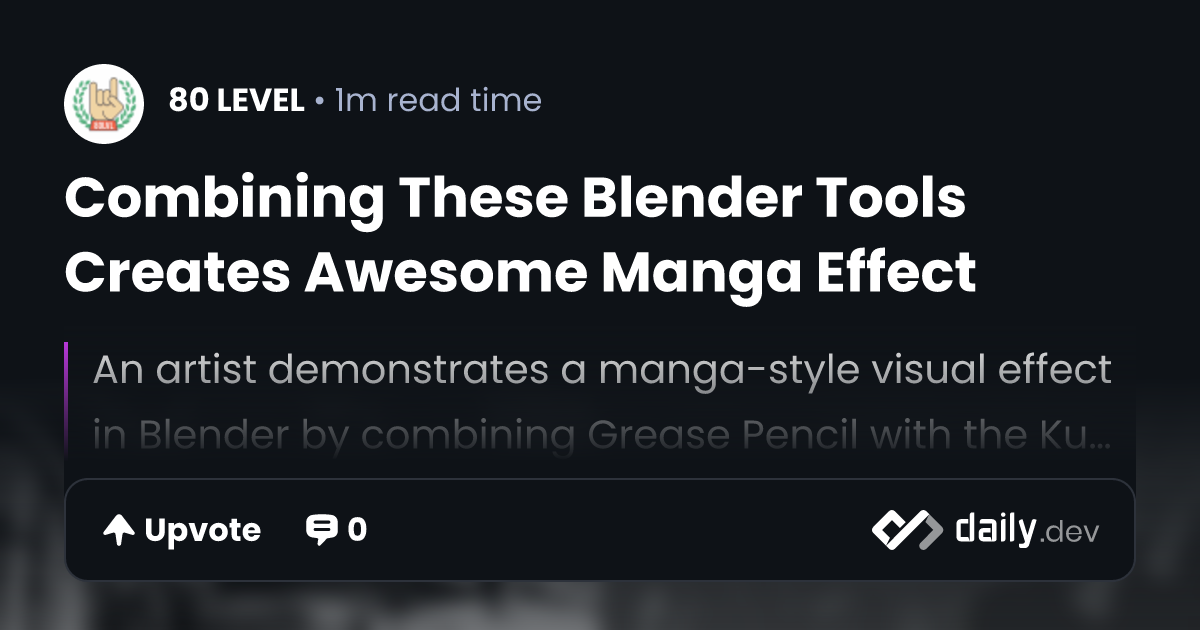 Combining These Blender Tools Creates Awesome Manga Effect