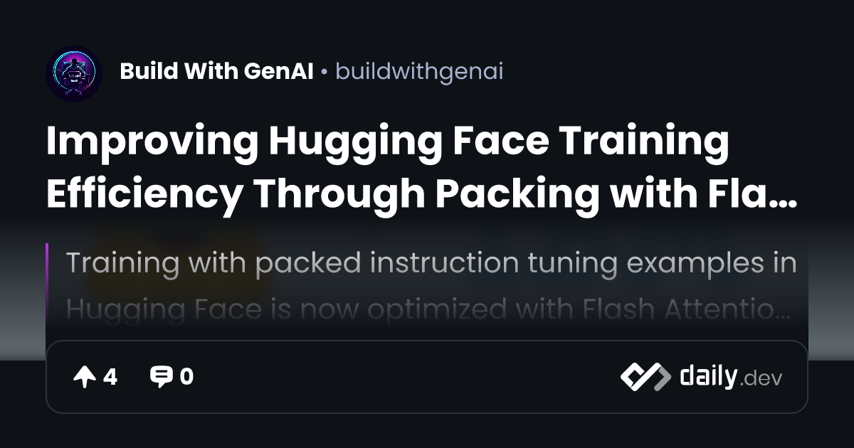 Improving Hugging Face Training Efficiency Through...