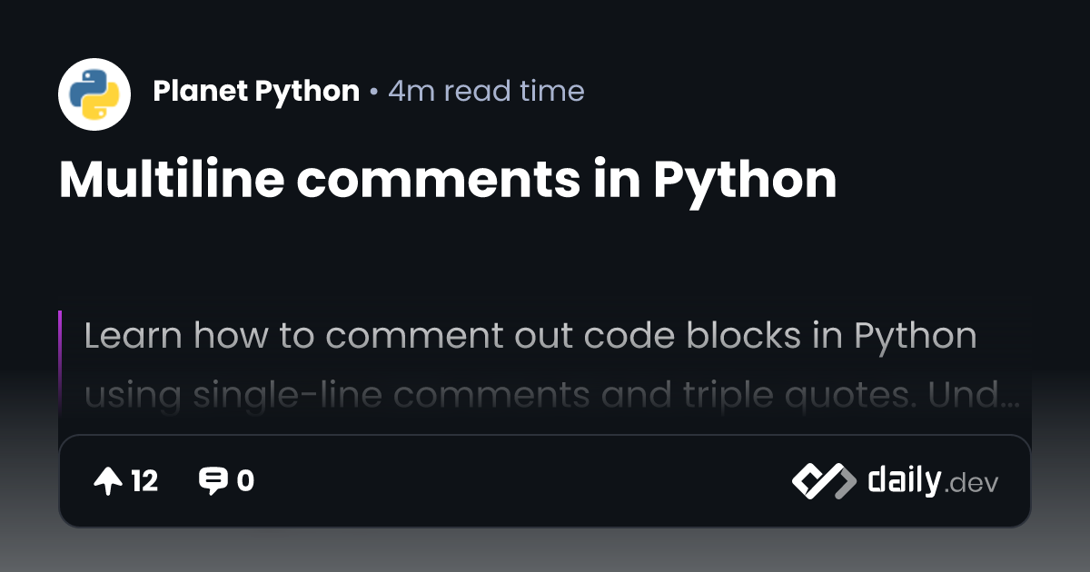 Multiline comments in Python | daily.dev