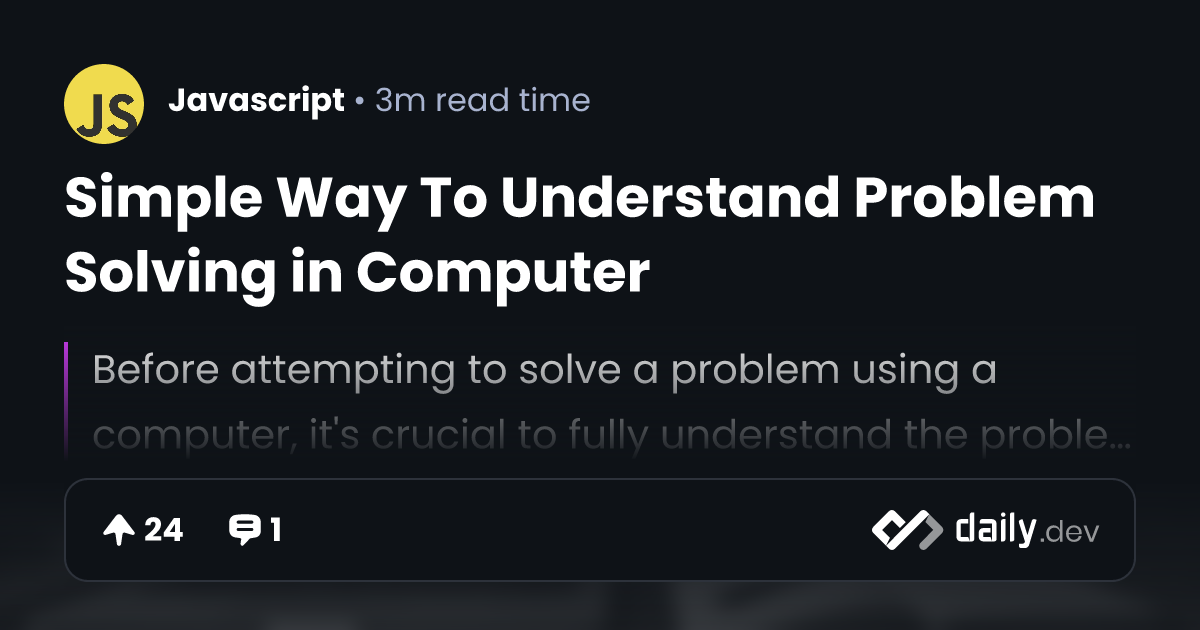 Simple Way To Understand Problem Solving in Computer