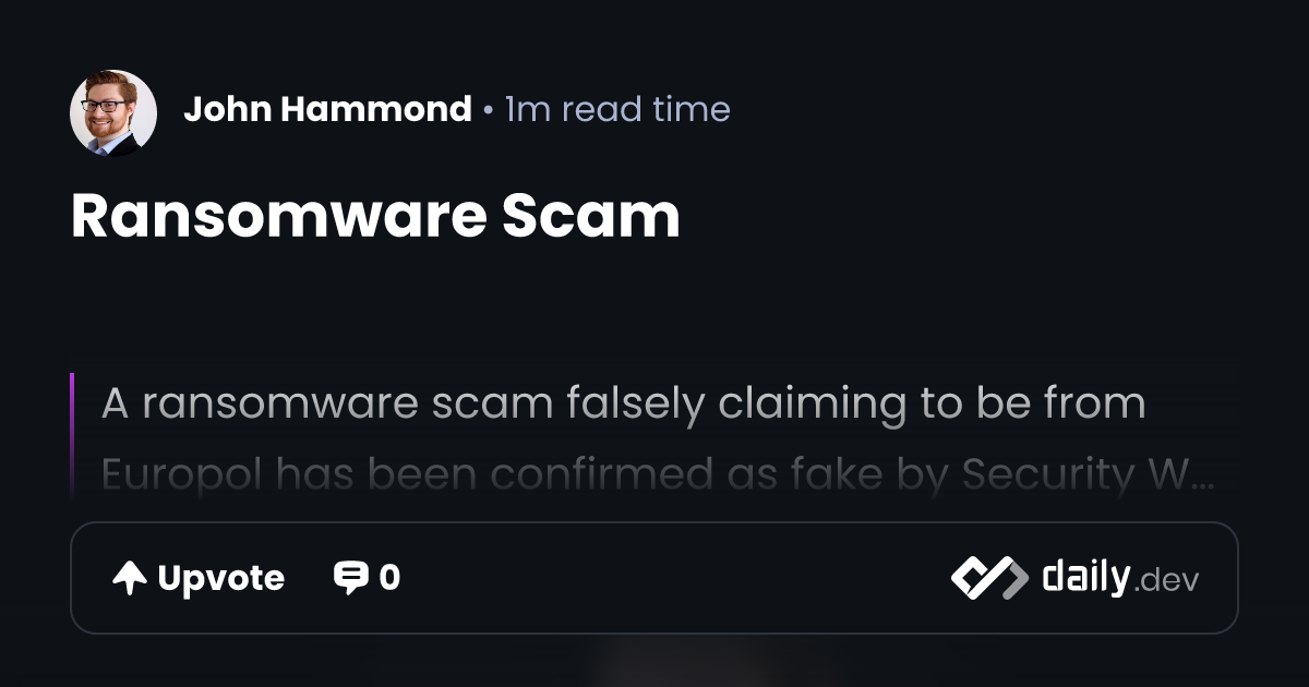 Ransomware Scam | daily.dev