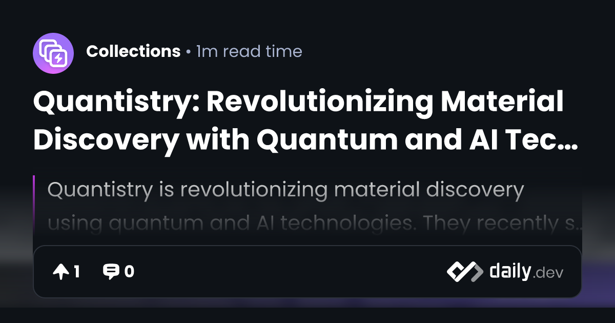 Quantistry: Revolutionizing Material Discovery with Quantum and AI ...
