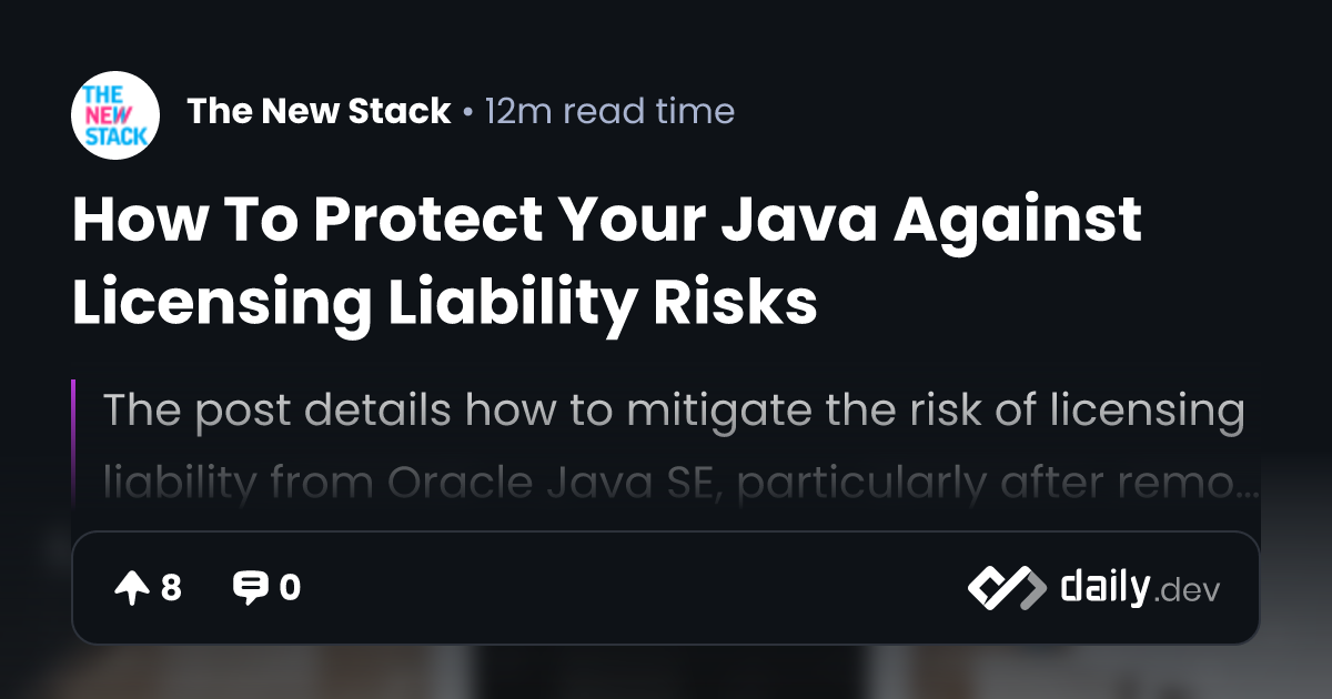 How To Protect Your Java Against Licensing Liability Risks