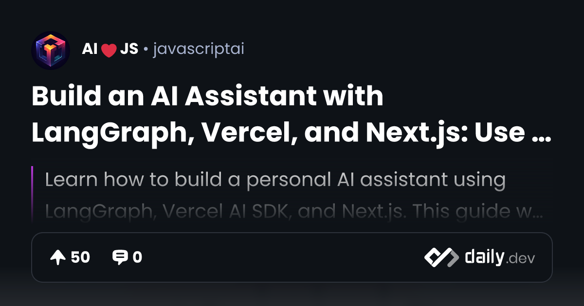 Build an AI Assistant with LangGraph, Vercel, and...
