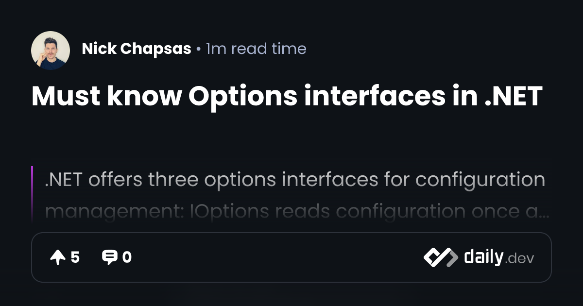 Must know Options interfaces in .NET | daily.dev