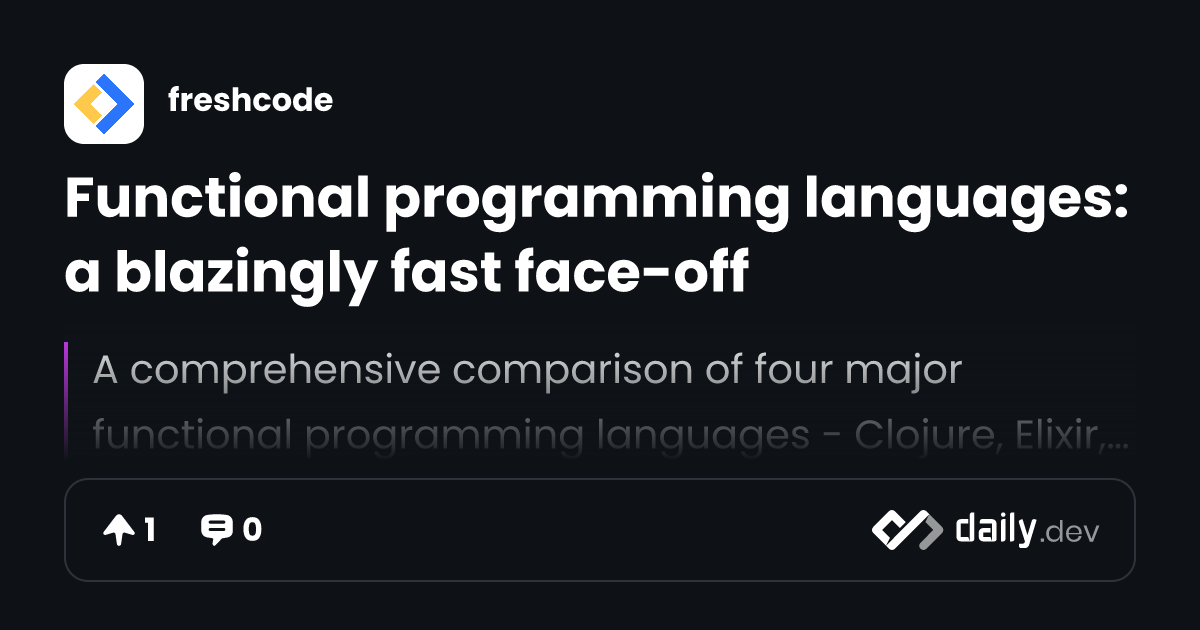 Functional programming languages: a blazingly fast face-off