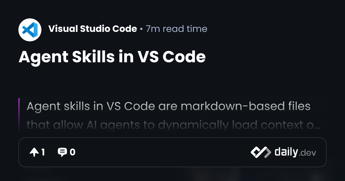 Agent Skills in VS Code | daily.dev