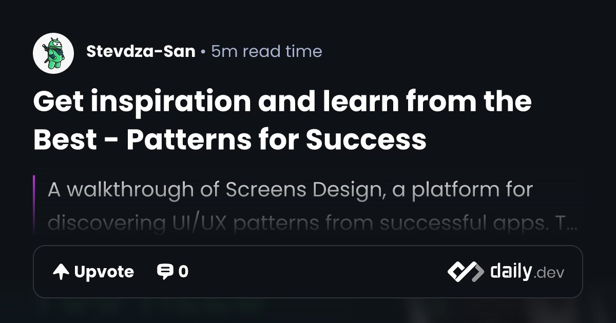 Get inspiration and learn from the Best - Patterns for...