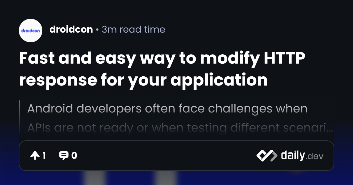 Fast and easy way to modify HTTP response for your...
