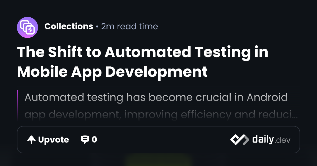 The Shift to Automated Testing in Mobile App Development