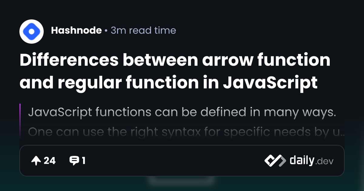 Differences between arrow function and regular function in JavaScript ...