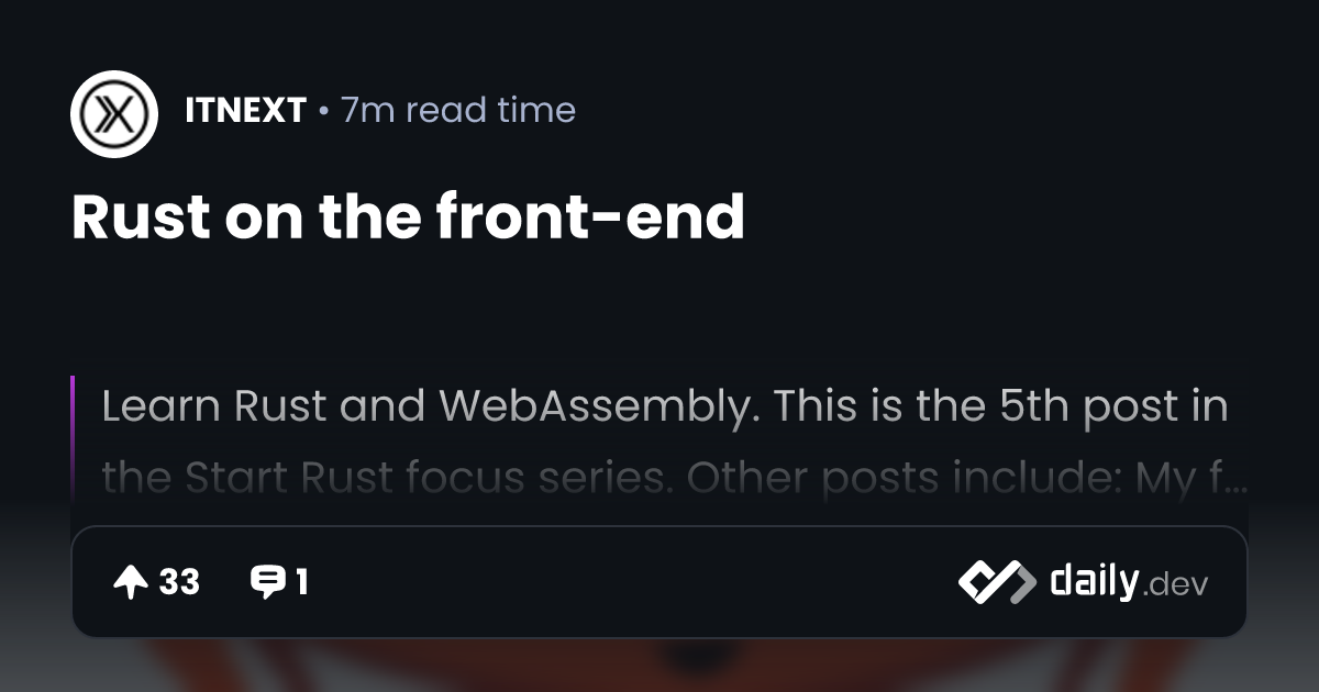 Rust on the front-end | daily.dev