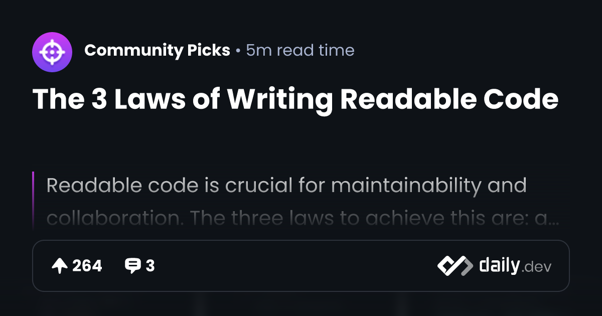 The 3 Laws of Writing Readable Code | daily.dev