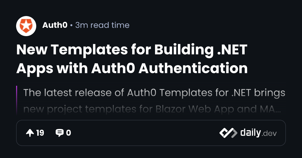 New Templates for Building .NET Apps with Auth0...