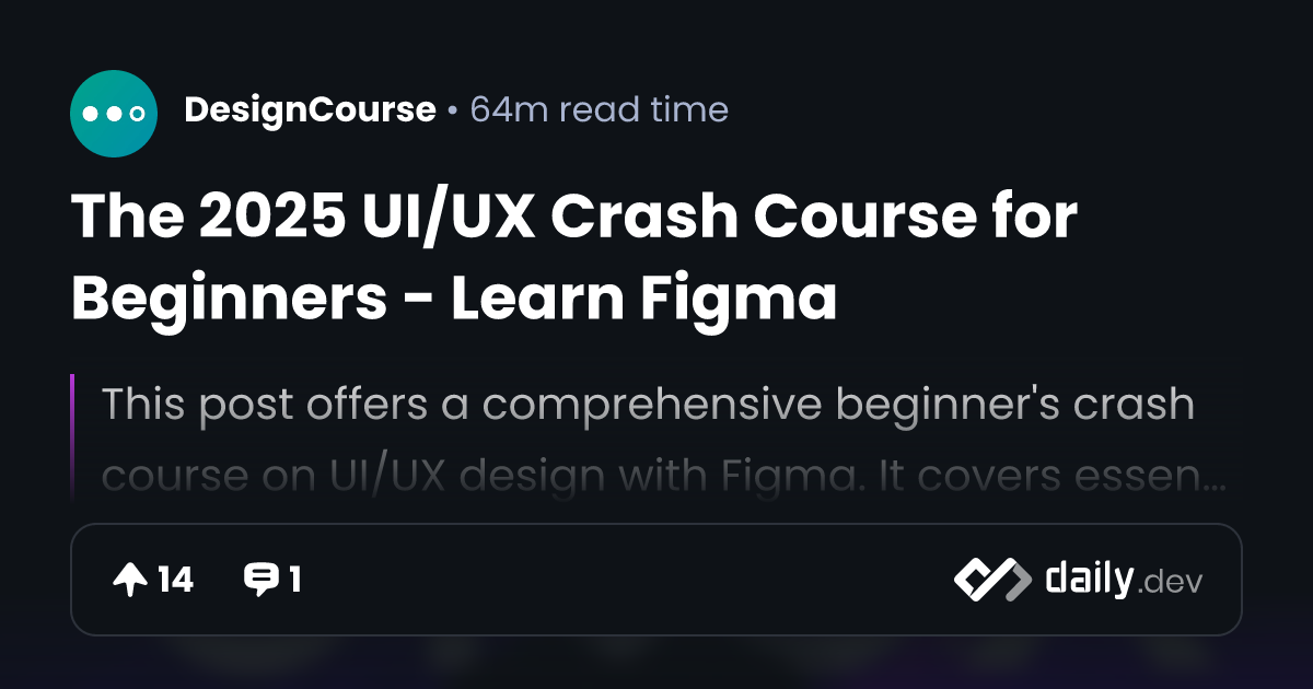 The 2025 UI/UX Crash Course for Beginners - Learn Figma