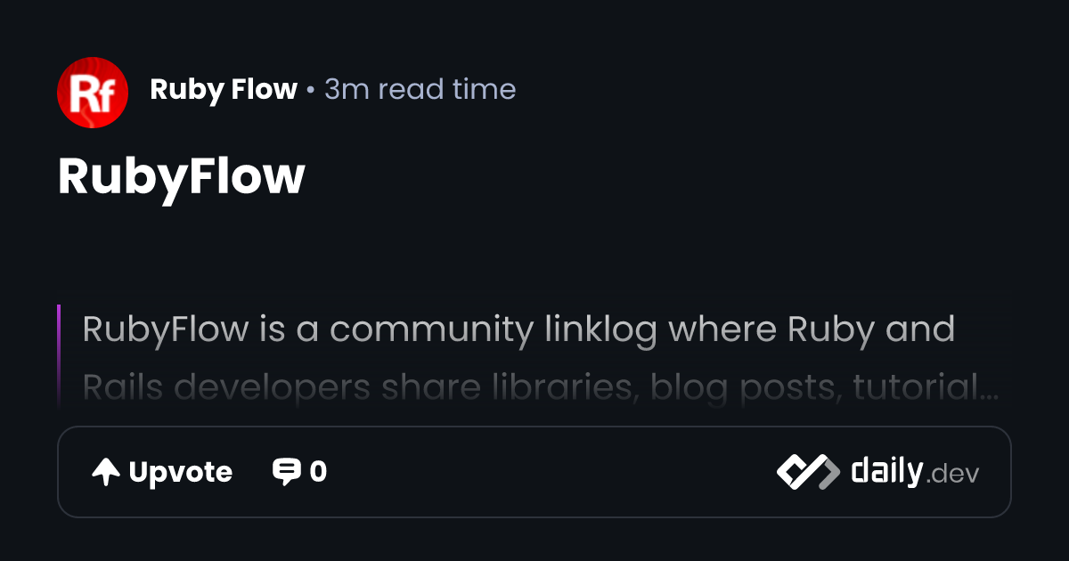 RubyFlow | daily.dev