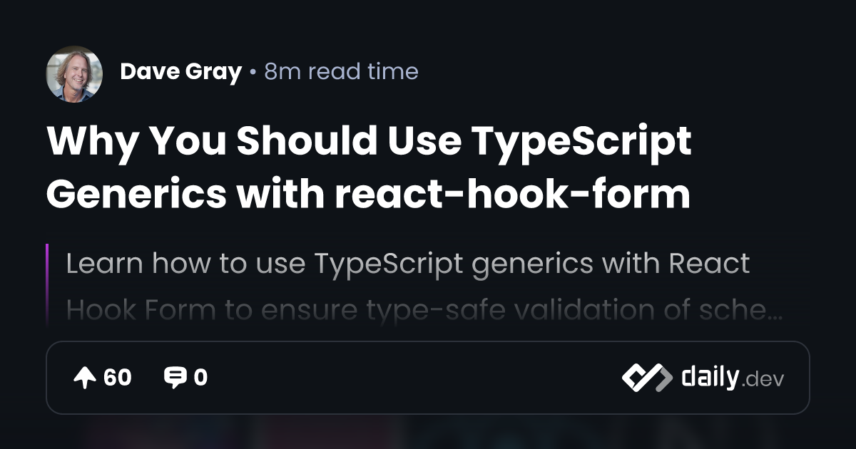 Why You Should Use TypeScript Generics with react-hook-form