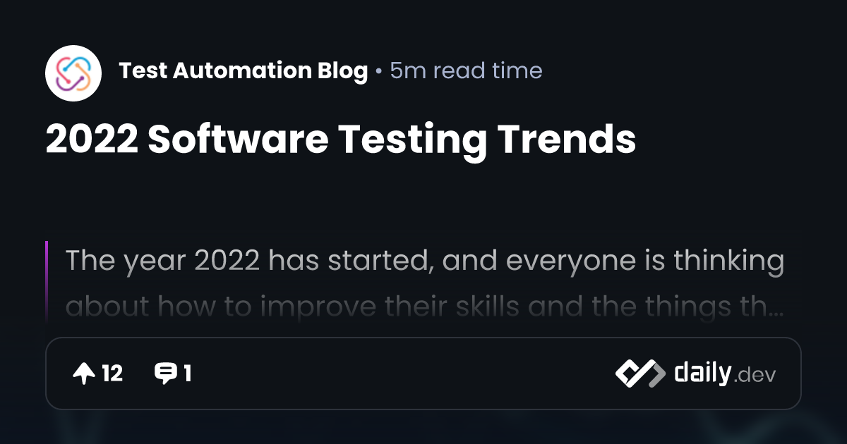 2022 Software Testing Trends | daily.dev