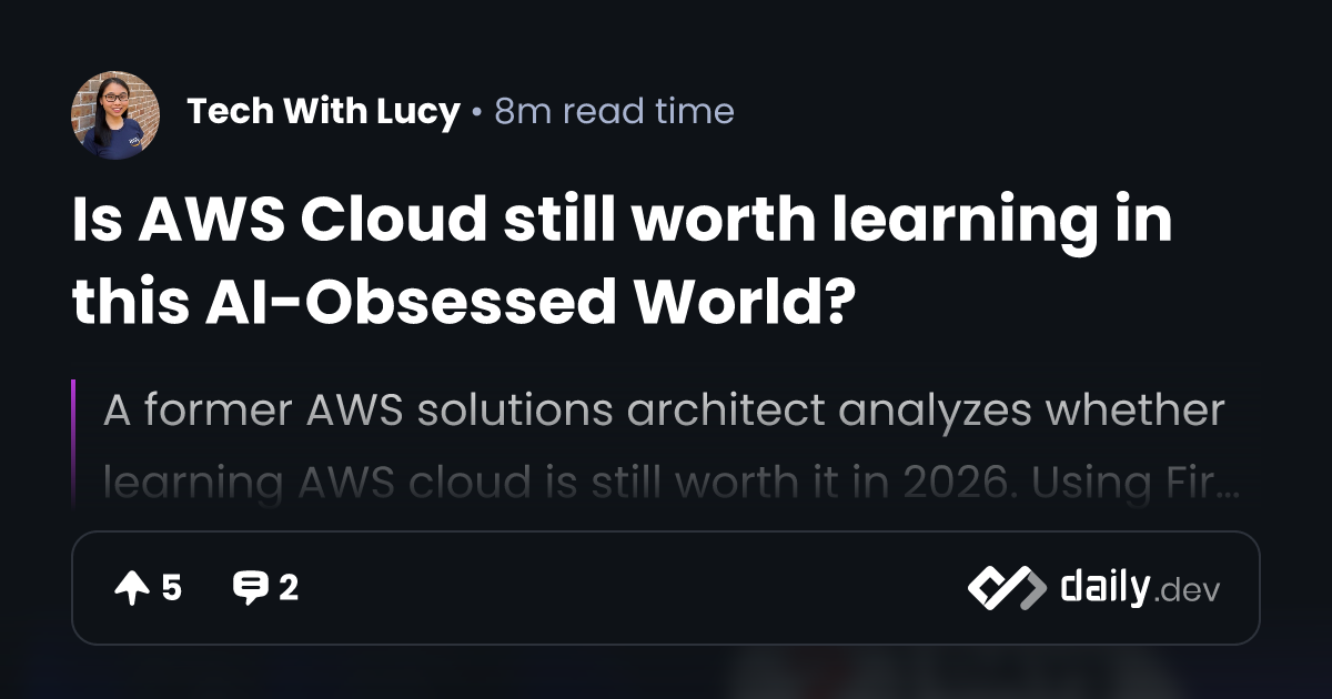 Is AWS Cloud still worth learning in this AI-Obsessed World?