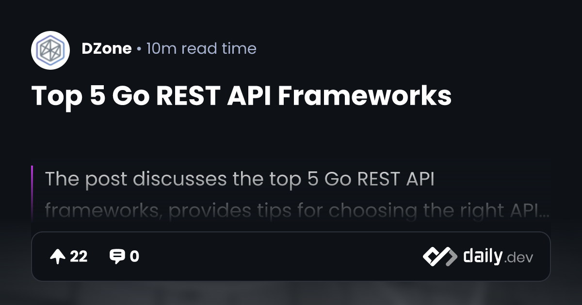 Top 5 Go REST API Frameworks | daily.dev