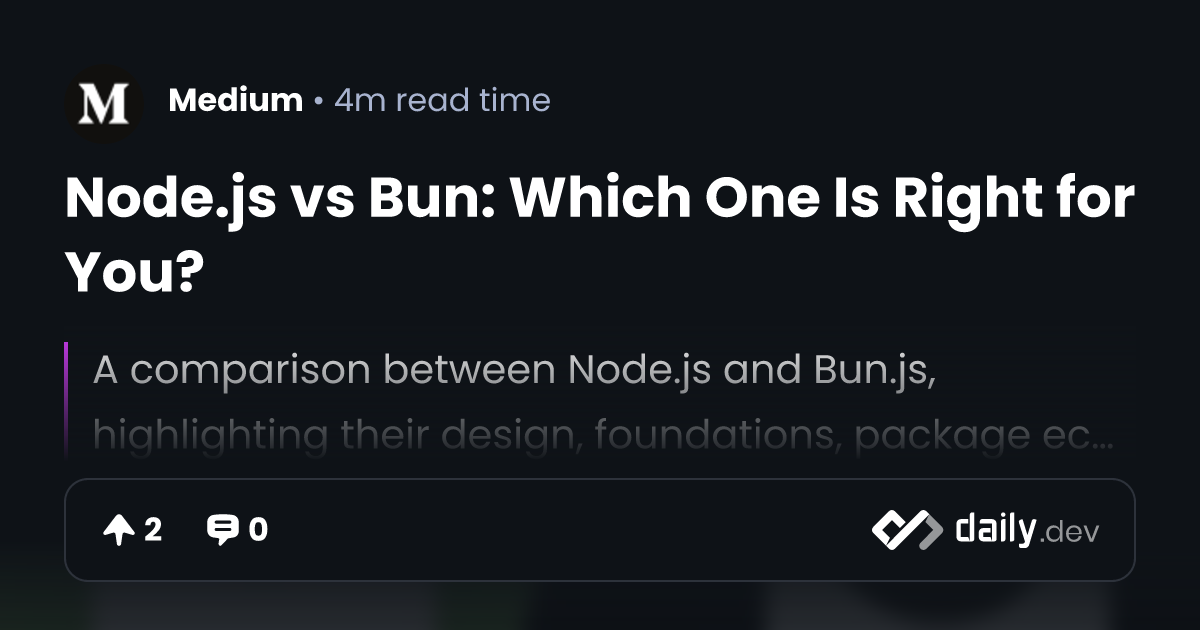 Node.js vs Bun: Which One Is Right for You? | daily.dev