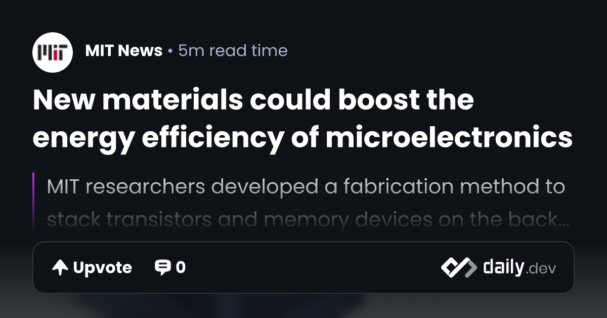 New materials could boost the energy efficiency of microelectronics ...