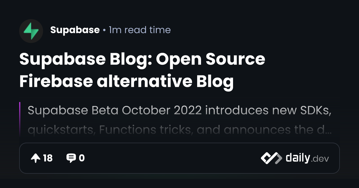 Supabase Blog: Open Source Firebase alternative Blog