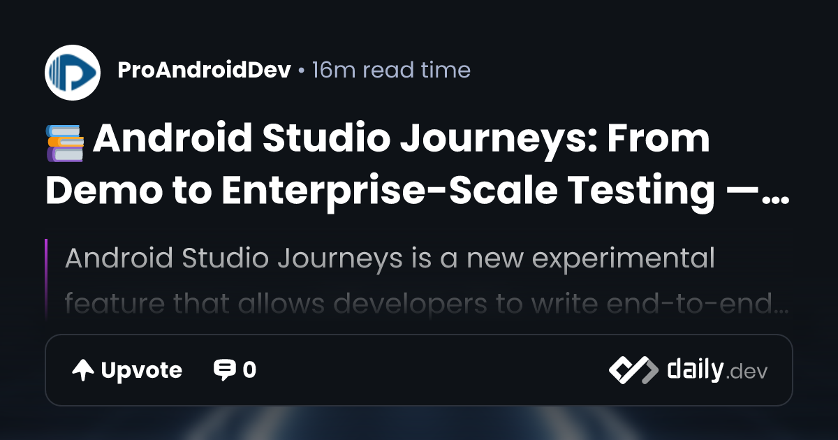 📚 Android Studio Journeys: From Demo to...