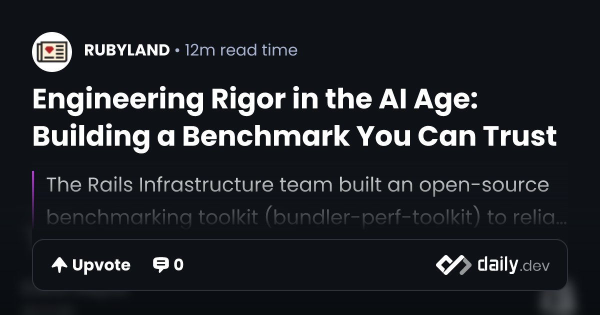 Engineering Rigor in the AI Age: Building a Benchmark...